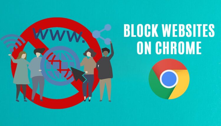 طريقة حجب المواقع من المتصفح جوجل كروم